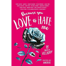 Because You Love to Hate Me: New York Times Bestseller