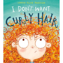 I Don't Want Curly Hair!
