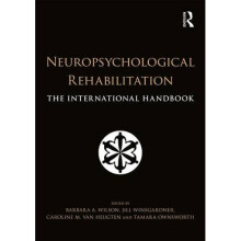 Neuropsychological Rehabilitation: The International Handbook