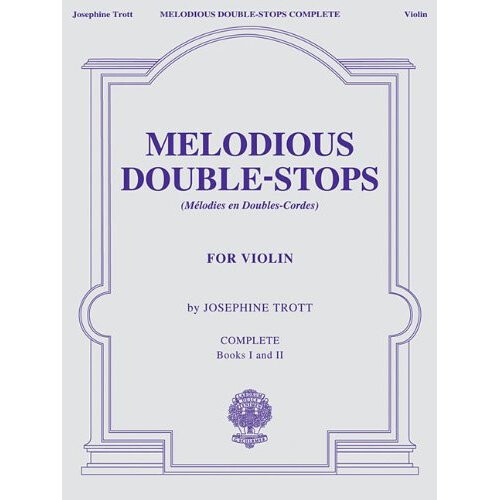 Melodious Double-Stops Complete for Violin: Books I and II