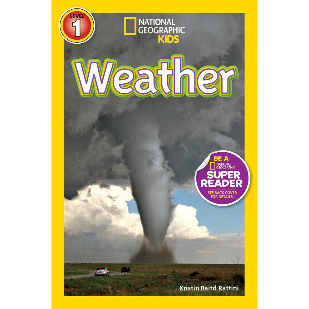 National Geographic Kids Readers: Weather (National Geographic Kids Readers: Level 1 )