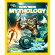 Everything Mythology: Begin Your Quest for Facts, Photos, and Fun Fit for Gods and Goddesses (Everything)