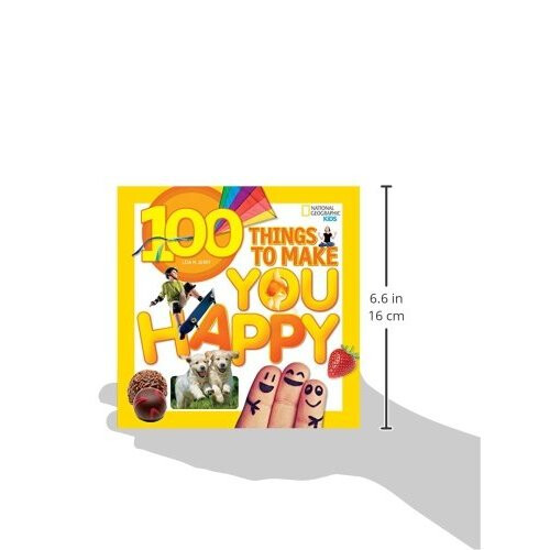 National Geographic 100 Things to Make You Happy (100 Things To) 2