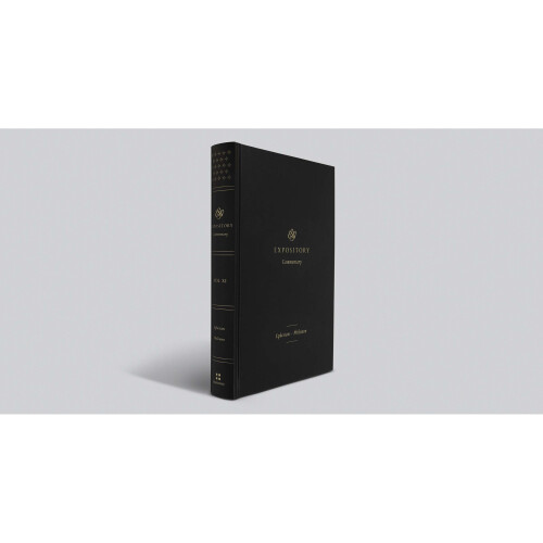 ESV Expository Commentary: Ephesians-Philemon 2