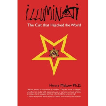 Illuminati: The Cult that Hijacked the World