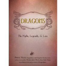 Dragons: The Myths, Legends, and Lore