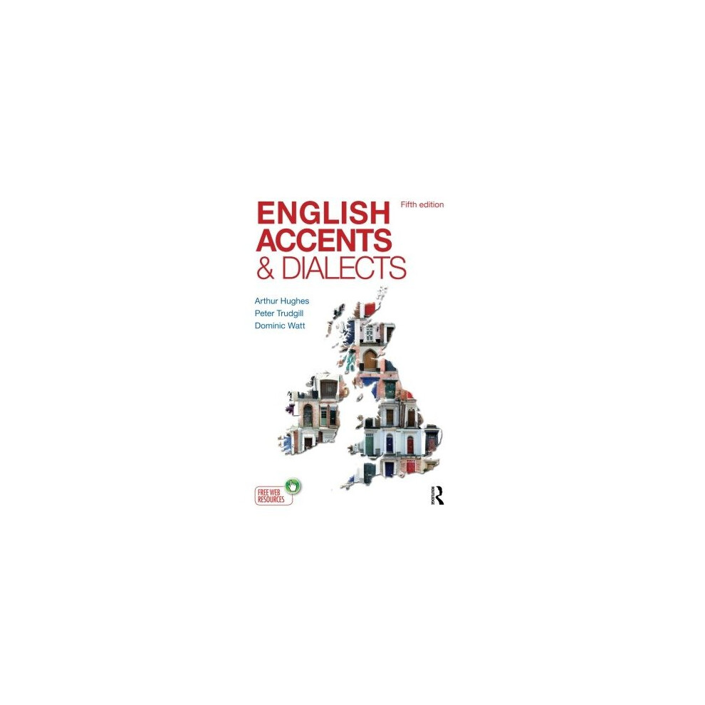 Isdp English Accents And Dialects: An Introduction To Social And Regional Varieties Of English In The British Isles