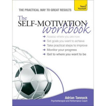 Teach Yourself The Self-Motivation Workbook