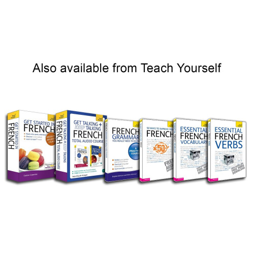Essential French Verbs: Teach Yourself 2