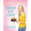 Cook. Eat. Love. 1