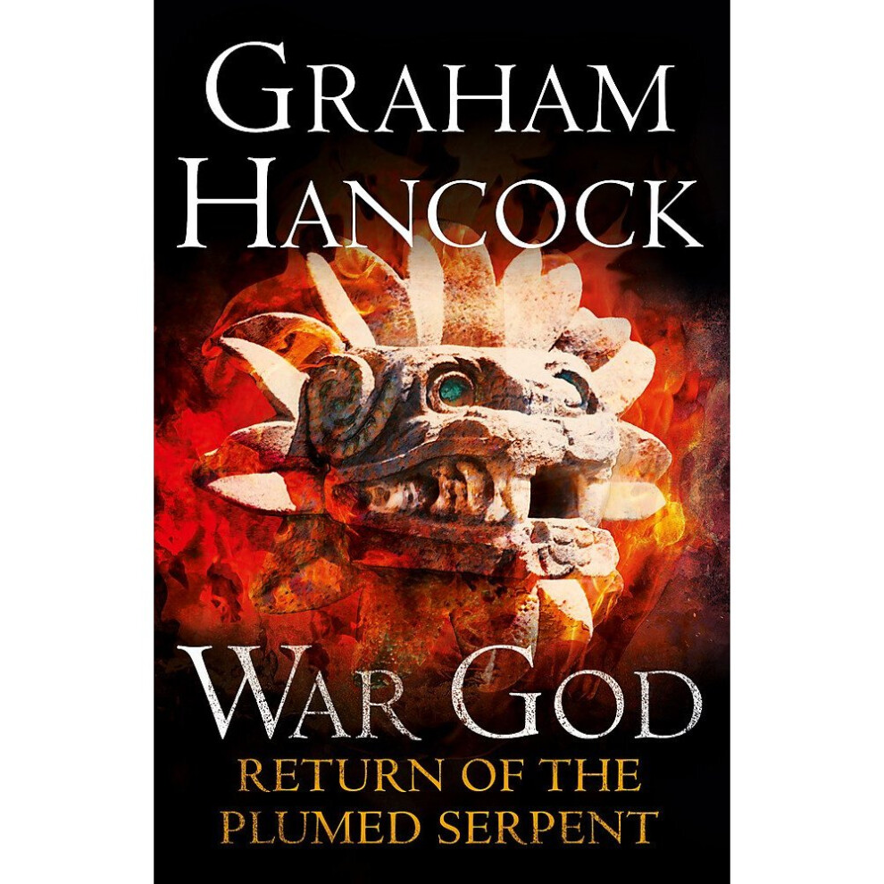 Return of the Plumed Serpent: War God Trilogy: Book Two