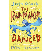 The Rainmaker Danced