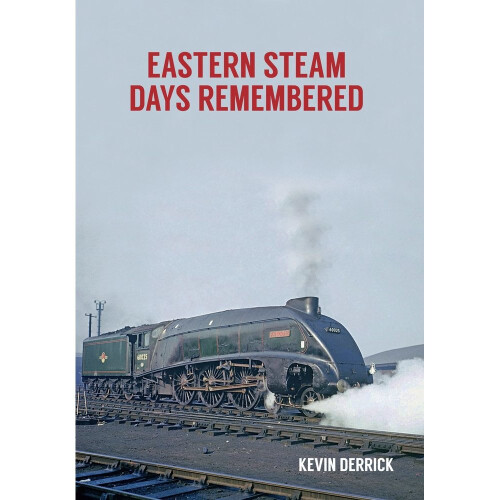 Eastern Steam Days Remembered