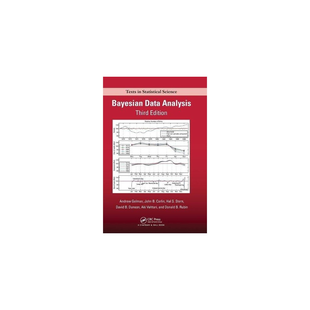 Bayesian Data Analysis (Chapman & Hall/CRC Texts in Statistical Science)