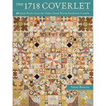 The 1718 Coverlet: 69 quilt blocks from the oldest dated British patchwork coverlet