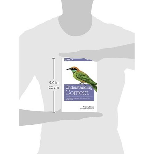 Understanding Context: Environment, Language, and Information Architecture 2