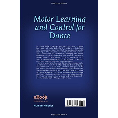 Motor Learning and Control for Dance: Principles and Practices for Performers and Teachers 1