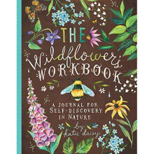 Wildflower's Workbook: A Journal for Self-Discovery in Nature (Stationery)