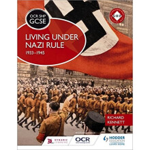 OCR GCSE History SHP: Living under Nazi Rule 1933-1945