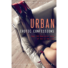 The Mammoth Book of Urban Erotic Confessions (Mammoth Books)
