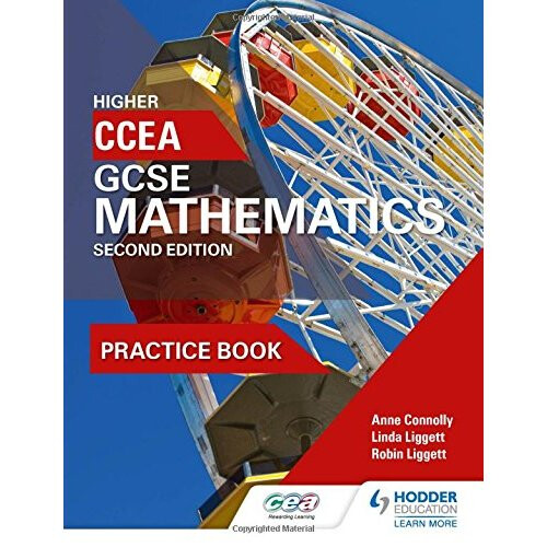CCEA GCSE Mathematics Higher Practice Book for 2nd Edition