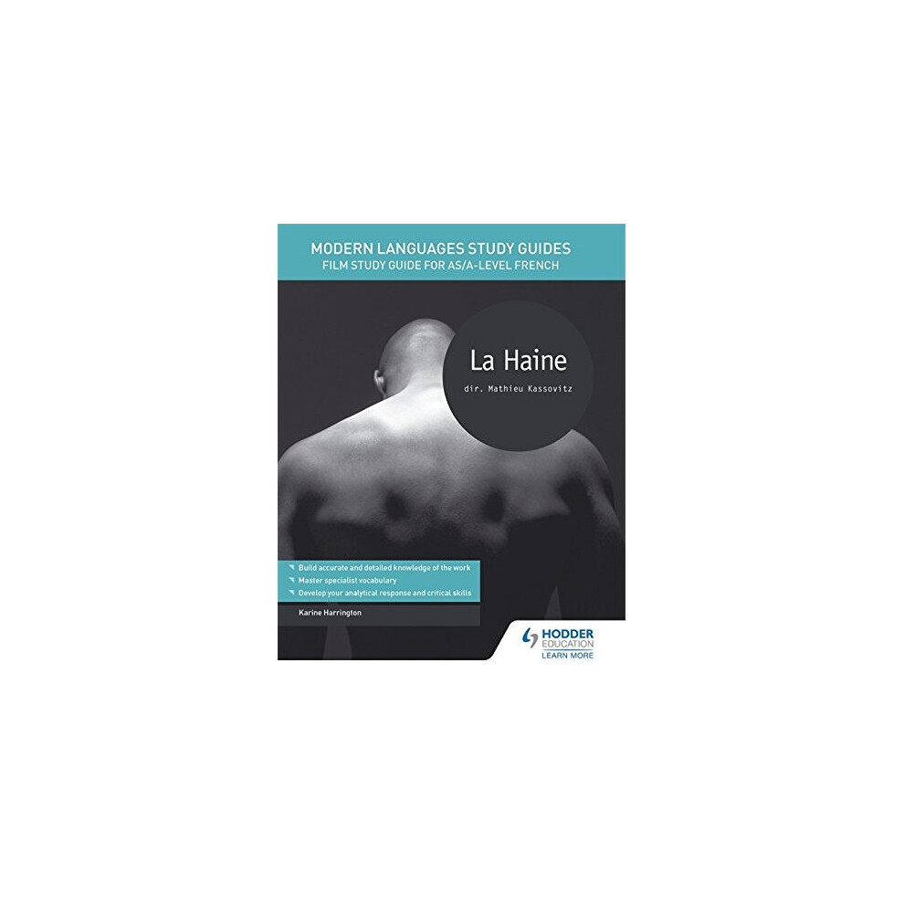 Modern Languages Study Guides: La haine: Film Study Guide for AS/A-level French - Image 10