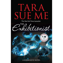 The Exhibitionist: Submissive 6 (The Submissive Series)
