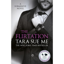 The Flirtation: Submissive 9 (The Submissive Series)