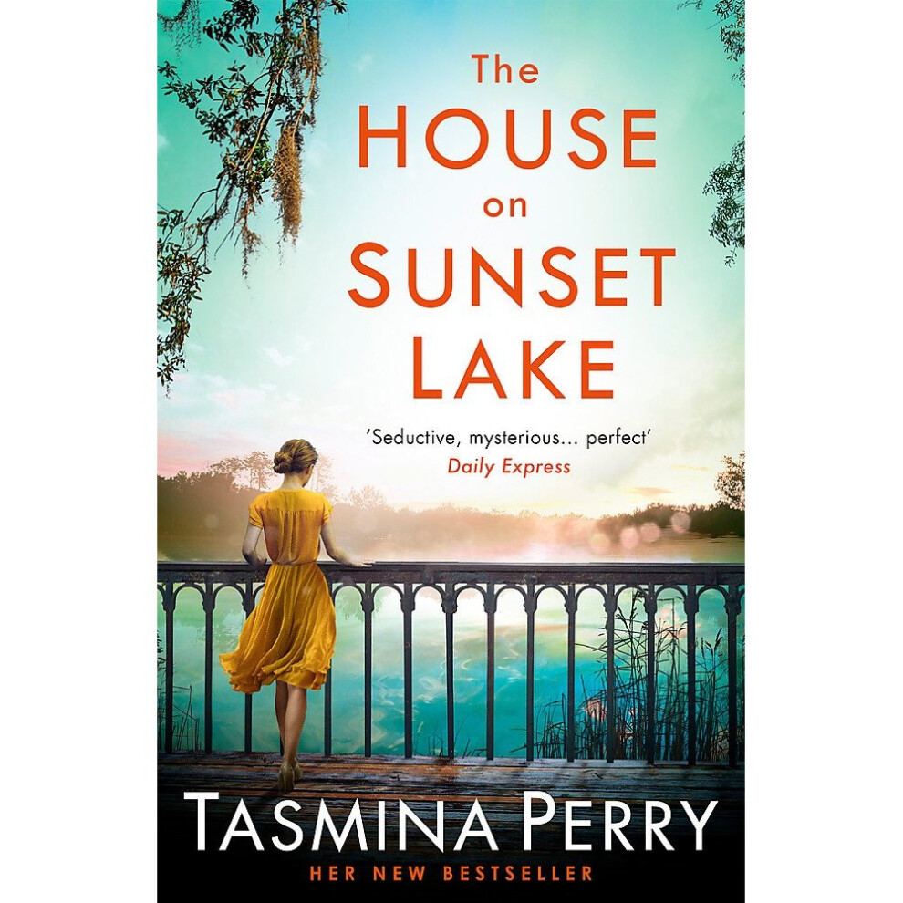 The House on Sunset Lake: A breathtaking novel of secrets, mystery and love