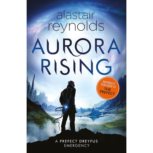 Aurora Rising: Previously published as The Prefect (Inspector Dreyfus 1)