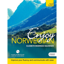 Enjoy Norwegian Intermediate to Upper Intermediate Course: Improve your language (Teach Yourself)