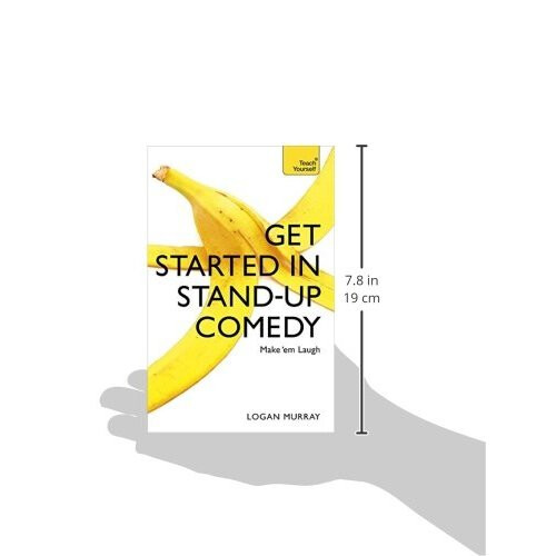 Get Started in Stand-Up Comedy (Teach Yourself) 2