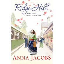 Ridge Hill: Book Three in the beautifully heartwarming Gibson Family Saga (Gibson Saga)