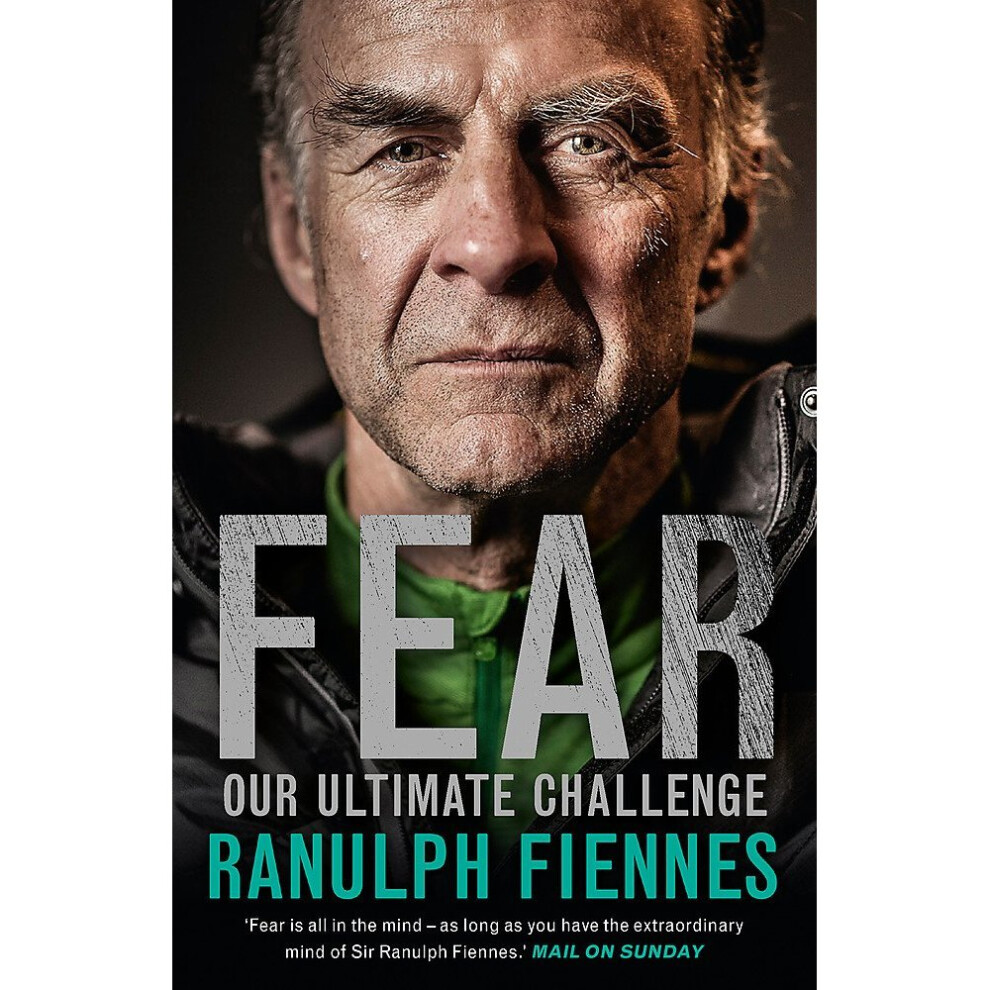 Hodder-&-Stoughton-General-Division Fear: Our Ultimate Challenge