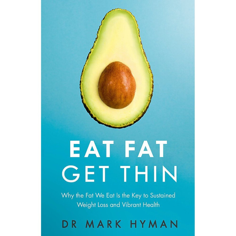 Mark Hyman Unisex Eat Fat Get Thin: The Key To Sustained Weight Loss By - Non Fiction - Paperback - Image 12