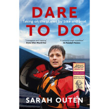 Dare to Do: Taking on the planet by bike and boat