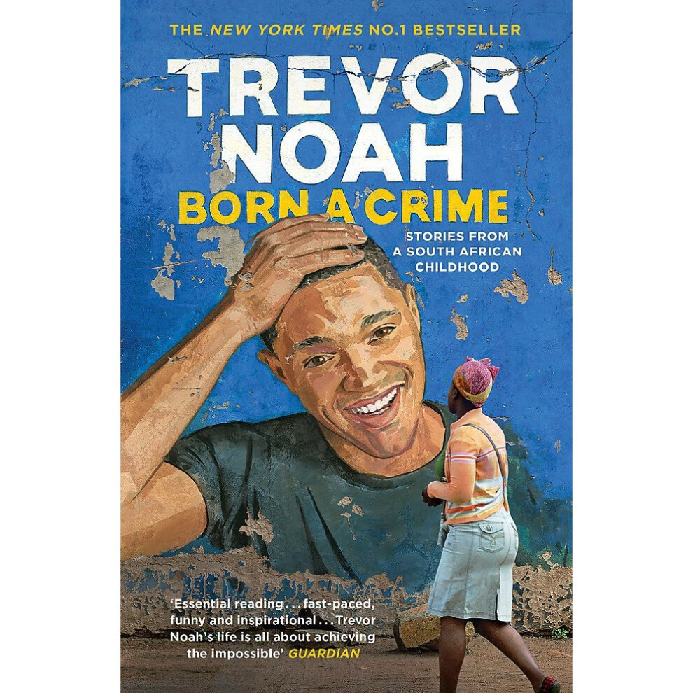 Born A Crime: Stories from a South African Childhood by Trevor Noah (PB 2017) - Image 12