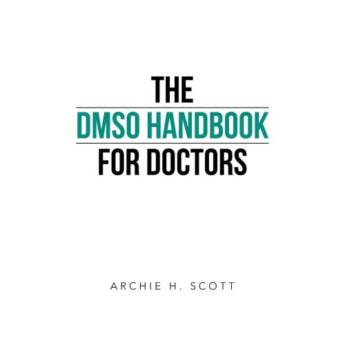The DMSO Handbook for Doctors 1