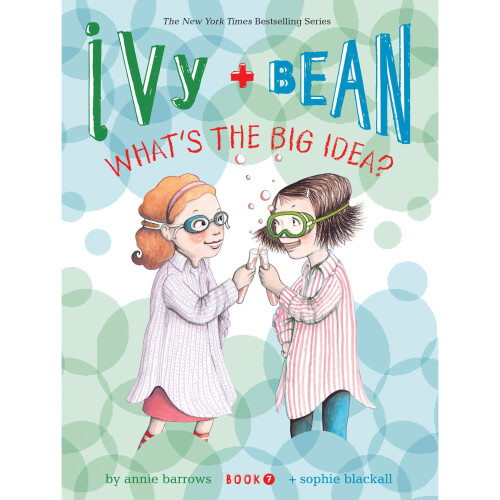 Ivy and Bean 7 Pb: Book 7 (Ivy & Bean)