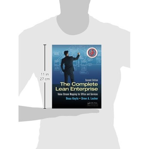 The Complete Lean Enterprise: Value Stream Mapping for Office and Services, Second Edition 2