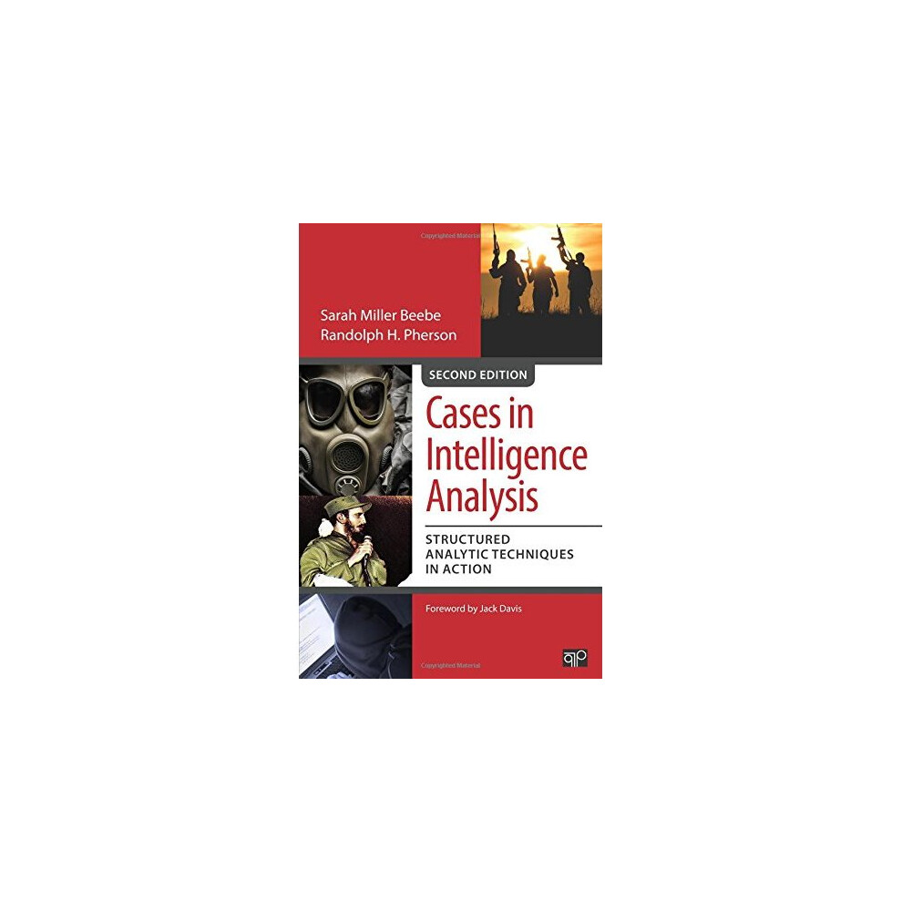 Cq-Press Cases In Intelligence Analysis; Structured Analytic Techniques In Action