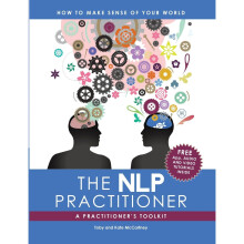 The NLP Practitioner: A Practitioners Toolkit