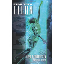 Star Trek: Titan #5: Over a Torrent Sea (Star Trek: The Next Generation)