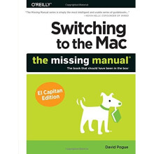 Switching to the Mac: The Missing Manual, El Capitan Edition