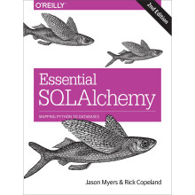Essential SQLAlchemy