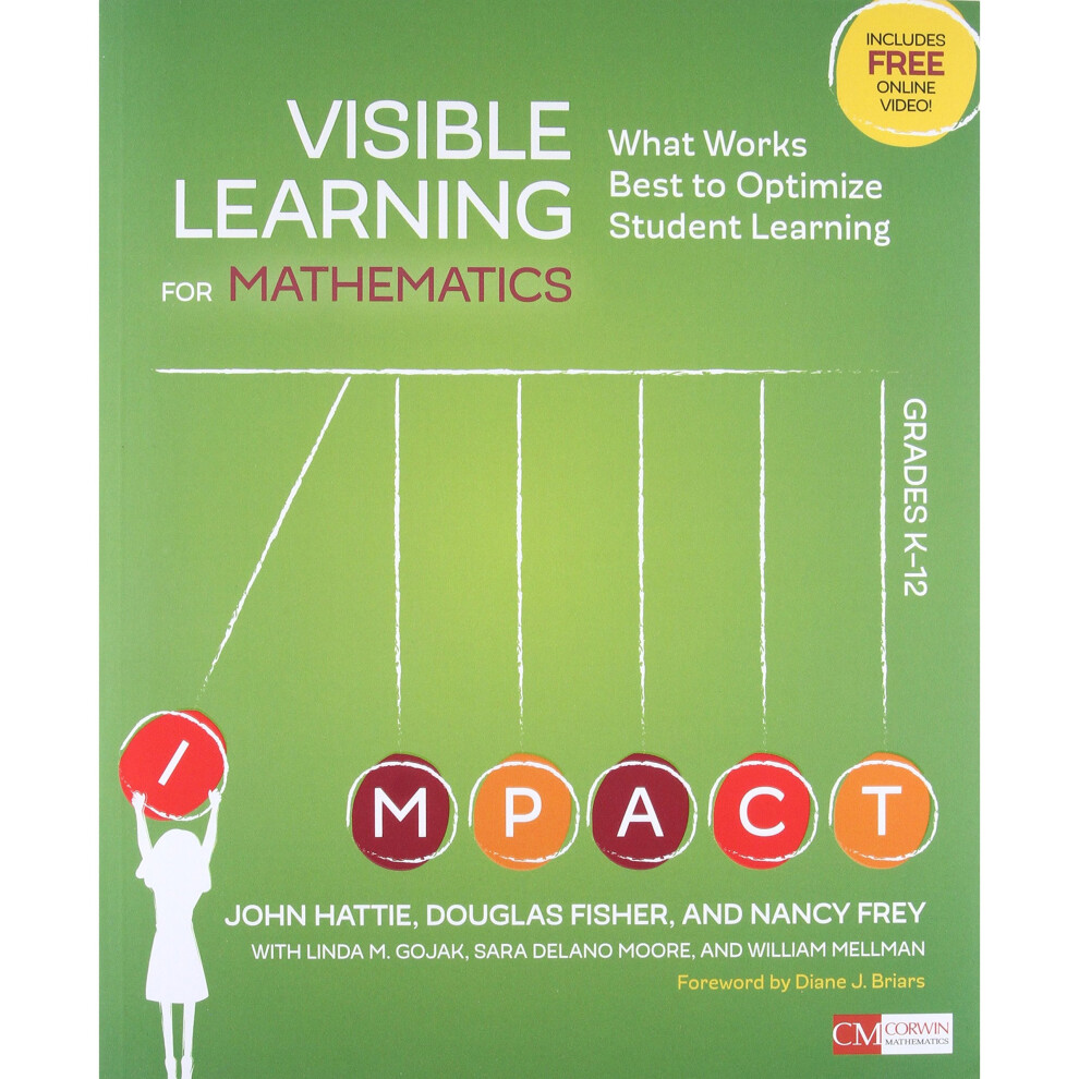 Visible Learning for Mathematics, Grades K-12: What Works Best to Optimize Student Learning (Corwin Mathematics Series)
