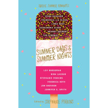 Summer Days and Summer Nights: Twelve Summer Romances