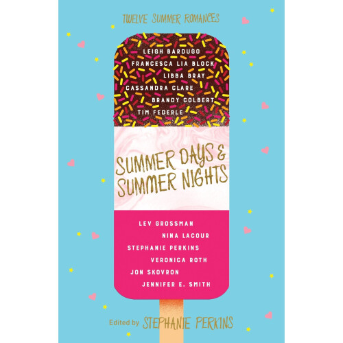 Summer Days and Summer Nights: Twelve Summer Romances