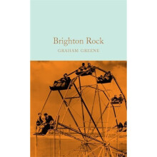 Brighton Rock (Macmillan Collector's Library)