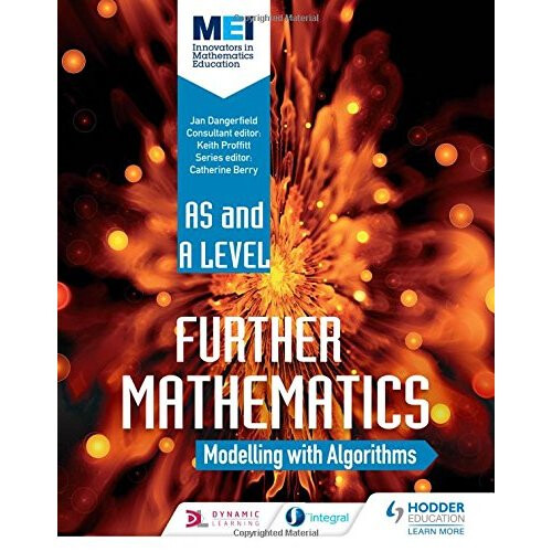MEI Further Maths: Modelling with Algorithms (Mei As/a Level Further Maths)